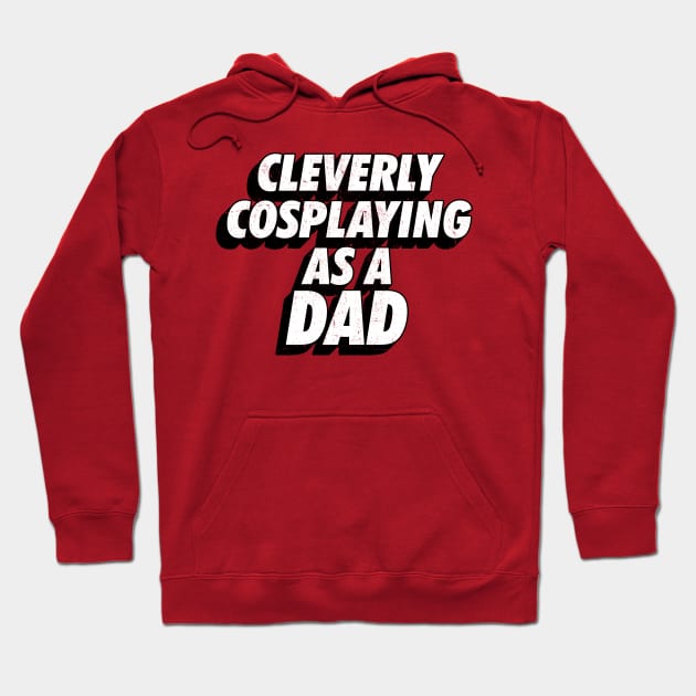 Clevery Cosplaying as a Dad Comic-Con Hoodie by APSketches